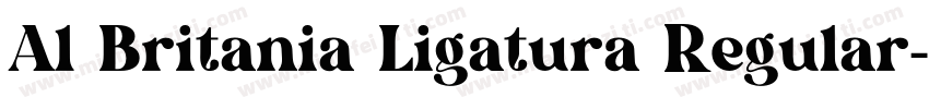 Al Britania Ligatura Regular字体转换